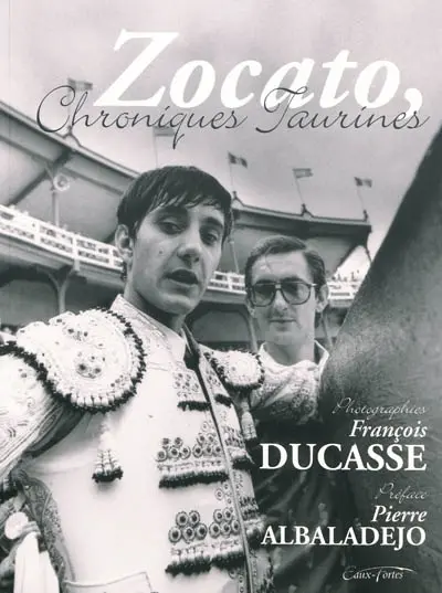 Zocato : chroniques taurines