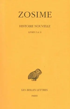 Histoire nouvelle. Vol. 1. Livres I et II