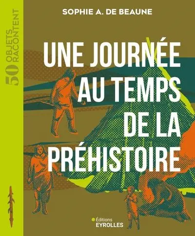 Une journée au temps de la préhistoire