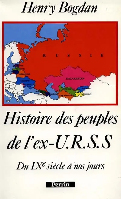 Histoire des peuples de l'ex-URSS : du IXe siècle à nos jours