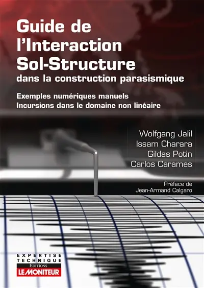 Guide de l'interaction sol-structure dans la construction parasismique : exemples numériques manuels : incursions dans le domaine non linéaire