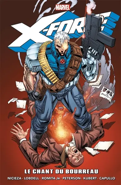 X-Force : le chant du bourreau. Vol. 2. 1992-1993