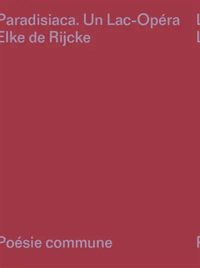 Paradisiaca : un lac-opéra