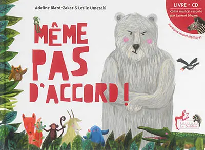 Même pas d'accord !