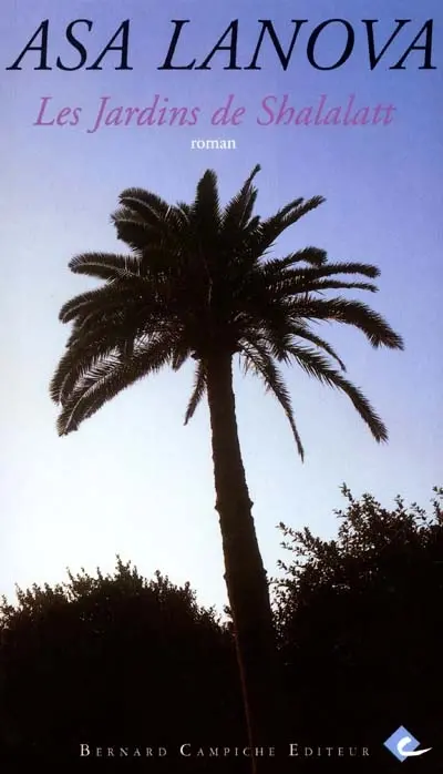 Le blues d'Alexandrie. Vol. 2. Les jardins de Shalalatt