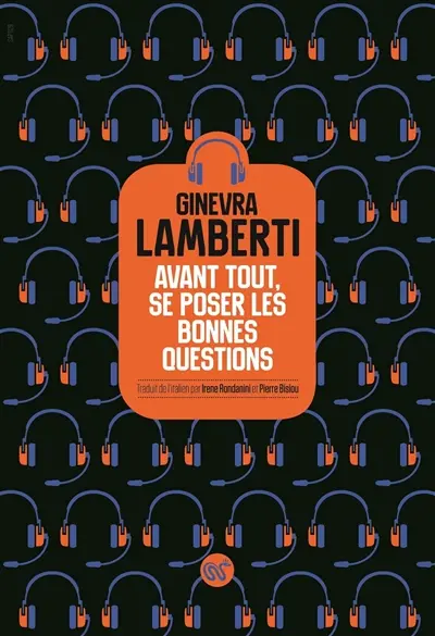 Avant tout, se poser les bonnes questions