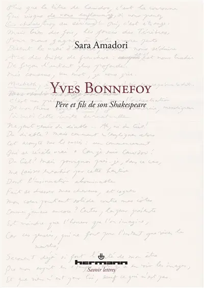 Yves Bonnefoy : père et fils de son Shakespeare