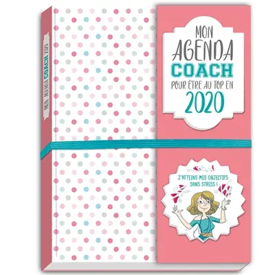 Mon agenda coach : pour être au top en 2020