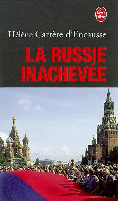 La Russie inachevée