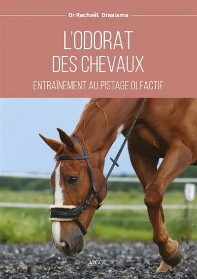 L'odorat des chevaux : entraînement au pistage olfactif