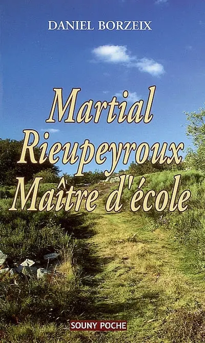Martial Rieupeyroux, maître d'école