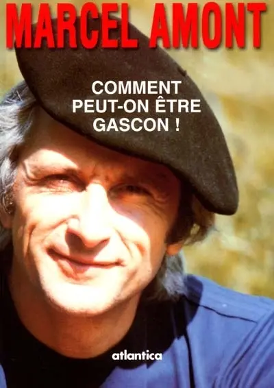 Comment peut-on être gascon ?