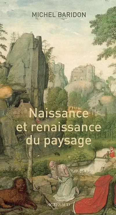 Naissance et renaissance du paysage