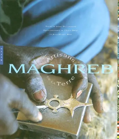 Maghreb, artisans de la terre