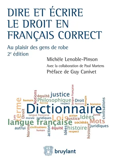 Dire et écrire le droit en français correct : au plaisir des gens de robe