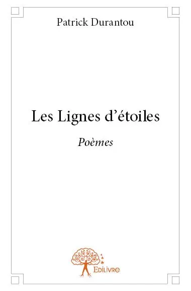 Les lignes d'étoiles : Poèmes