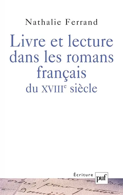 Livre et lecture dans les romans français du XVIIIe siècle
