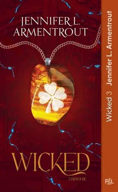 Wicked. Vol. 3. Bravoure : texte intégral