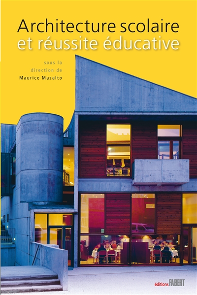 Architecture scolaire et réussite éducative