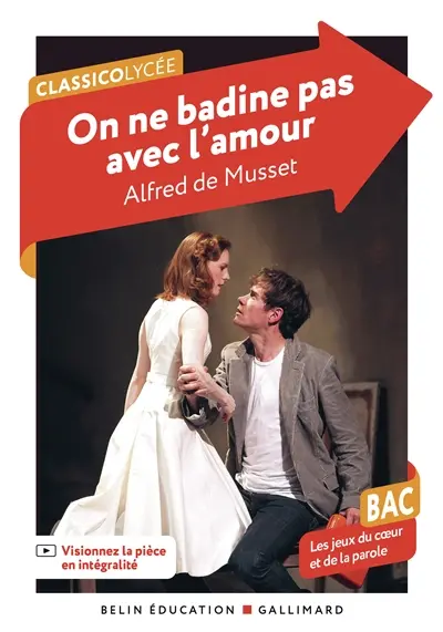 On ne badine pas avec l'amour : bac, les jeux du coeur et de la parole