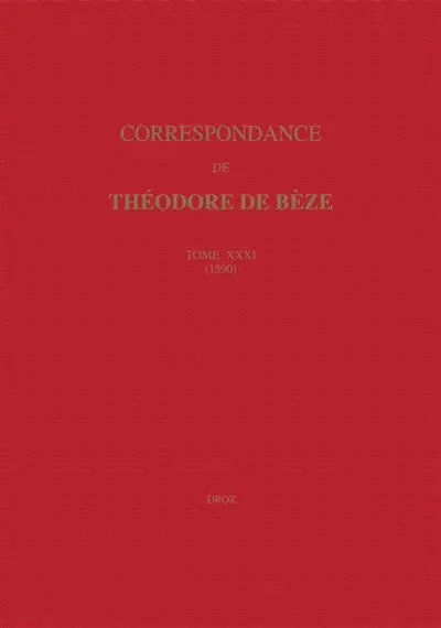 Correspondance. Vol. 31. 1590
