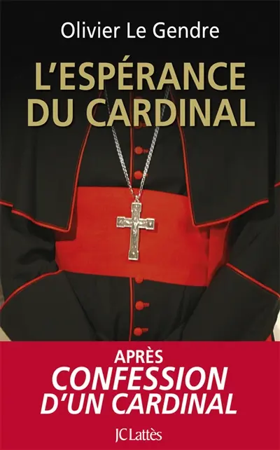L'espérance du cardinal