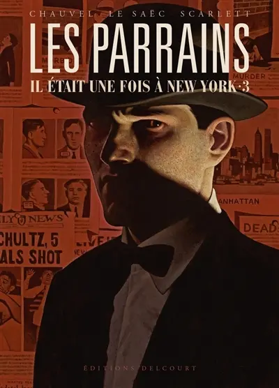 Les parrains : il était une fois à New York. Vol. 3