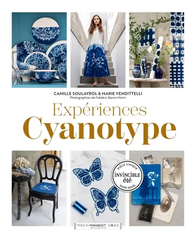 Expériences cyanotype : techniques et projets #2