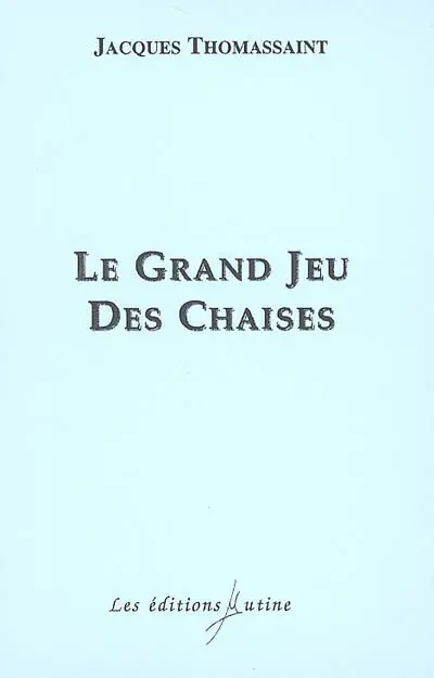 Le grand jeu des chaises