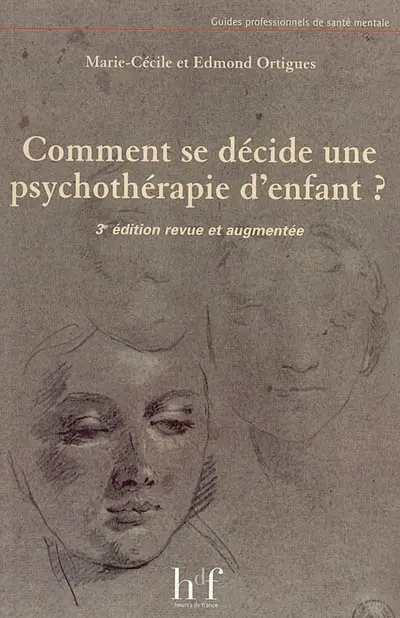 Comment se décide une psychothérapie d'enfant ?