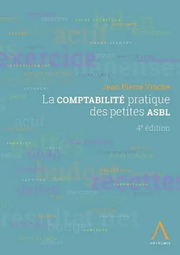 La comptabilité pratique des petites ASBL
