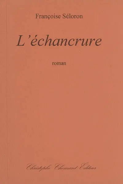 L'échancrure