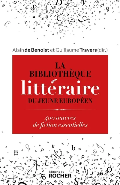 La bibliothèque littéraire du jeune Européen : 400 oeuvres de fiction essentielles