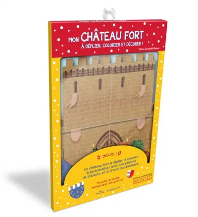 Mon château fort : à déplier, colorier et décorer !