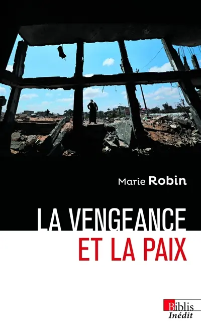 La vengeance et la paix