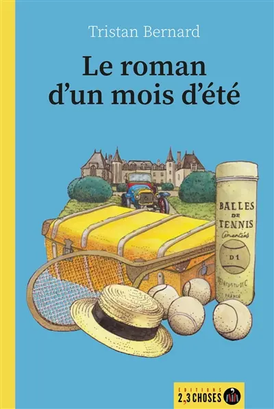 Le roman d'un mois d'été