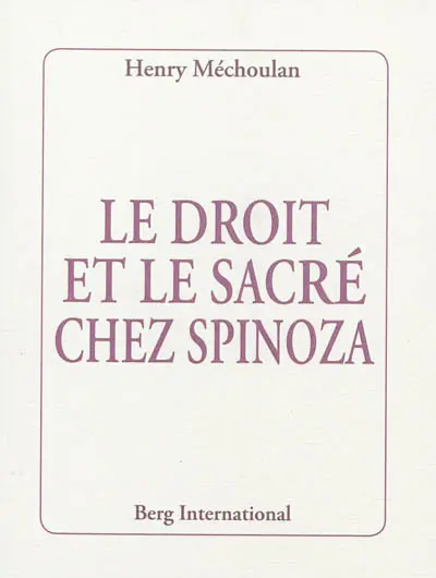Le droit et le sacré chez Spinoza