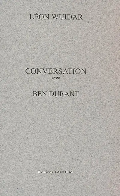 Conversation avec Ben Durant