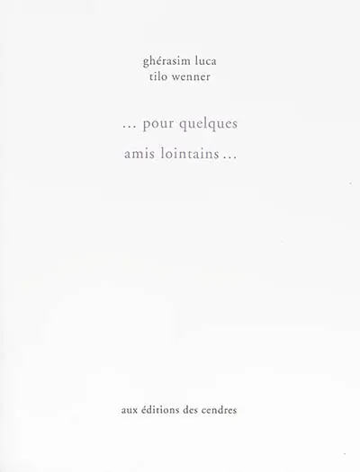 Pour quelques amis lointains...