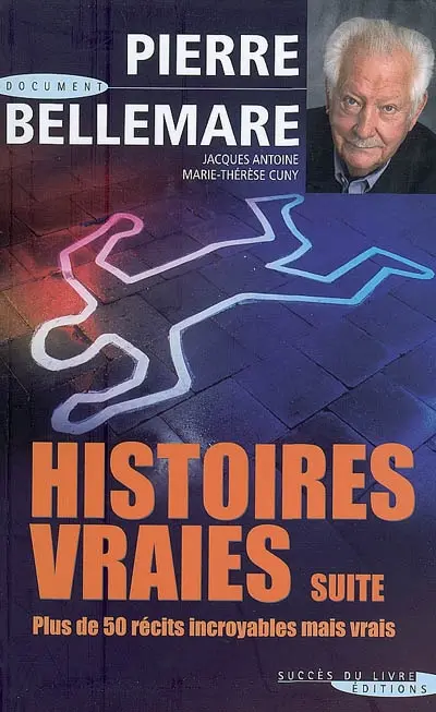 Histoires vraies. Vol. 2