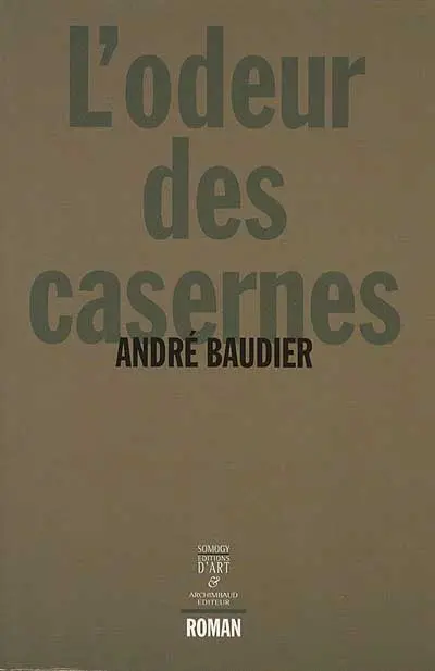 L'odeur des casernes