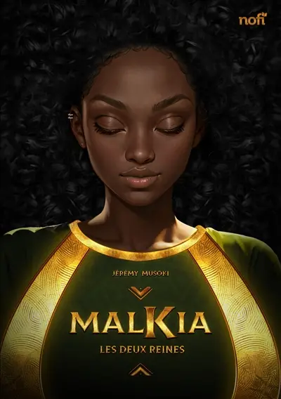 Malkia. Vol. 2. Les deux reines