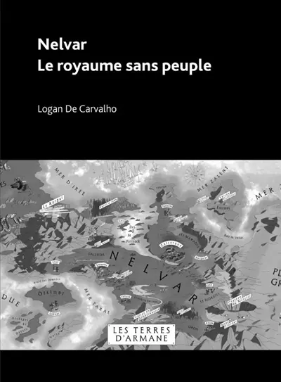 Nelvar : le royaume sans peuple