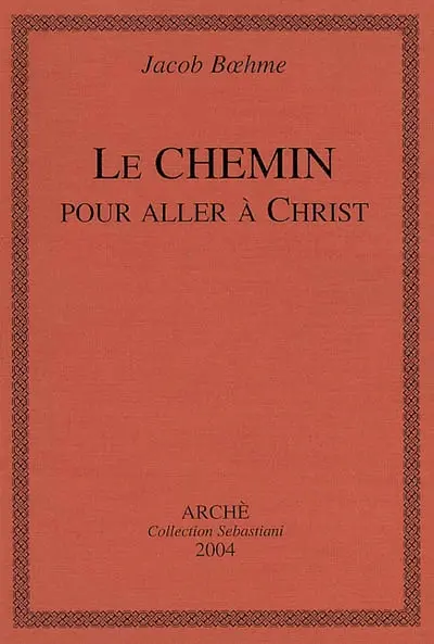 Le chemin pour aller à Christ