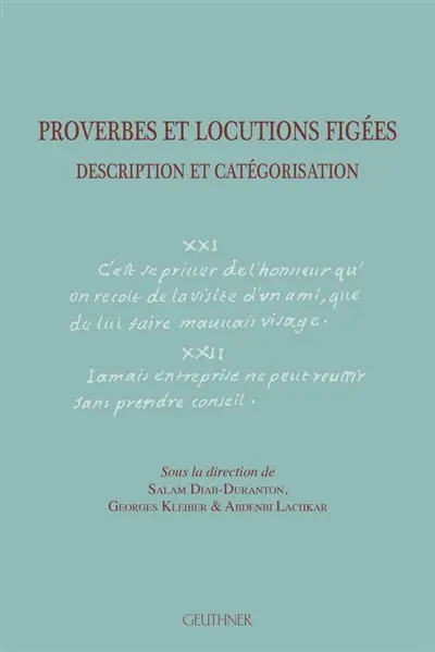 Proverbes et locutions figées : description et catégorisation