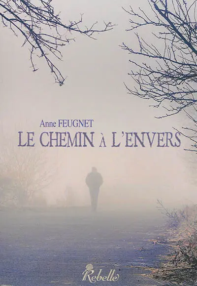 Le chemin à l'envers