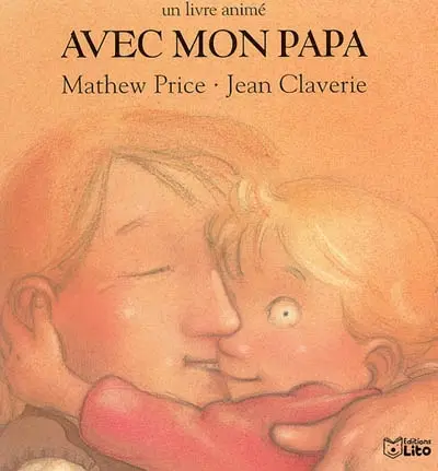 Avec mon papa : un livre animé