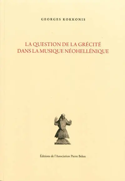 La question de la grécité dans la musique néohellénique