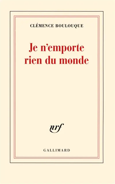 Je n'emporte rien du monde