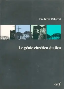 Le génie chrétien du lieu
